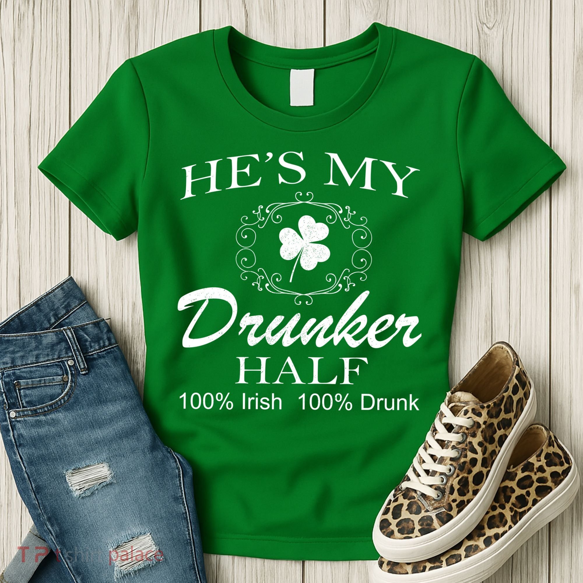 He's My Drunker Half Funny St. Patrick's Day Women's T-Shirt