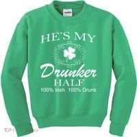 He's My Drunker Half Funny St. Patrick's Day Kids Sweatshirt thumb 0