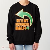 He's My Drunker Half Funny St. Patrick's Day Drinking Women's Sweatshirt thumb 0