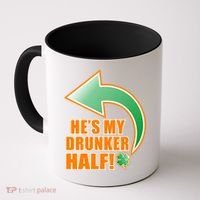 He's My Drunker Half Funny St. Patrick's Day Drinking Coffee Mug thumb 0