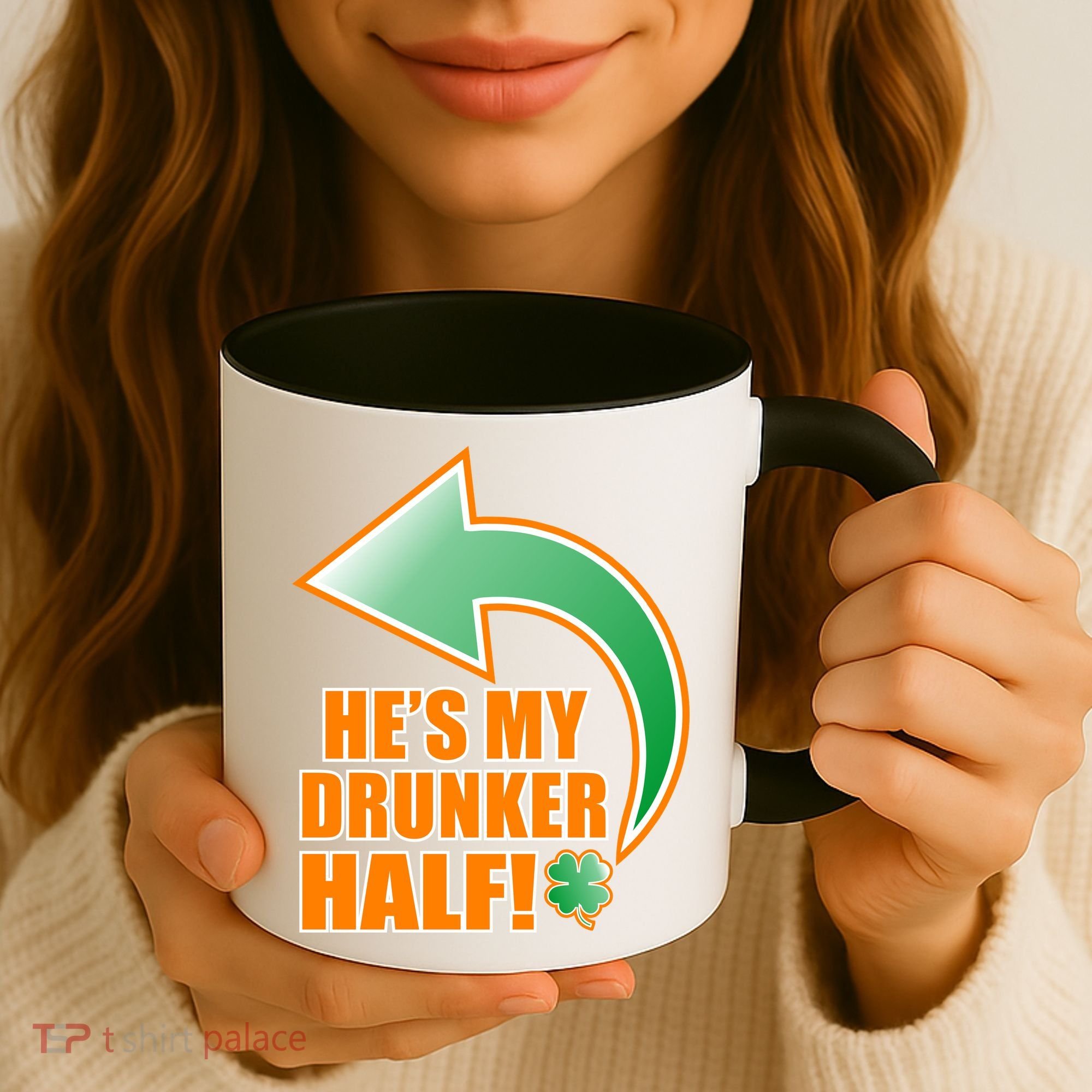 He's My Drunker Half Funny St. Patrick's Day Drinking Coffee Mug