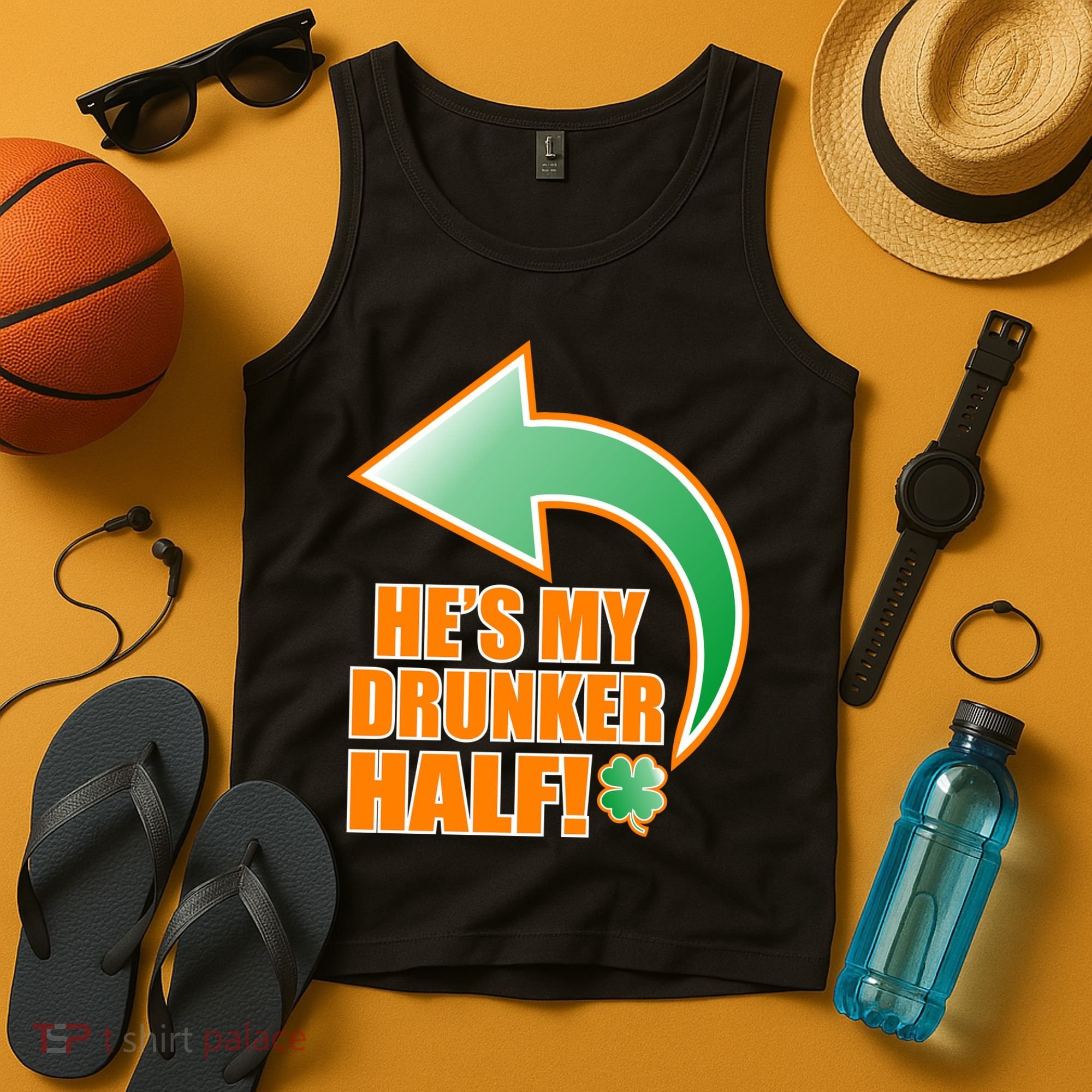 He's My Drunker Half Funny St. Patrick's Day Drinking Tank Top