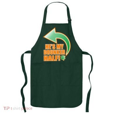 He's My Drunker Half Funny St. Patrick's Day Drinking Apron