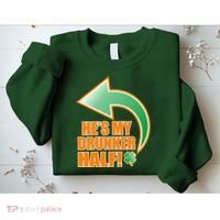 He's My Drunker Half Funny St. Patrick's Day Drinking Sweatshirt thumb 2