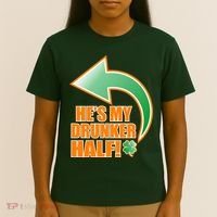 He's My Drunker Half Funny St. Patrick's Day Drinking T-Shirt thumb 4