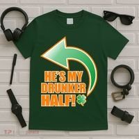 He's My Drunker Half Funny St. Patrick's Day Drinking T-Shirt thumb 5