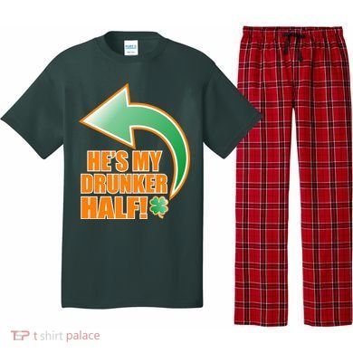 He's My Drunker Half Funny St. Patrick's Day Drinking Pajama Set