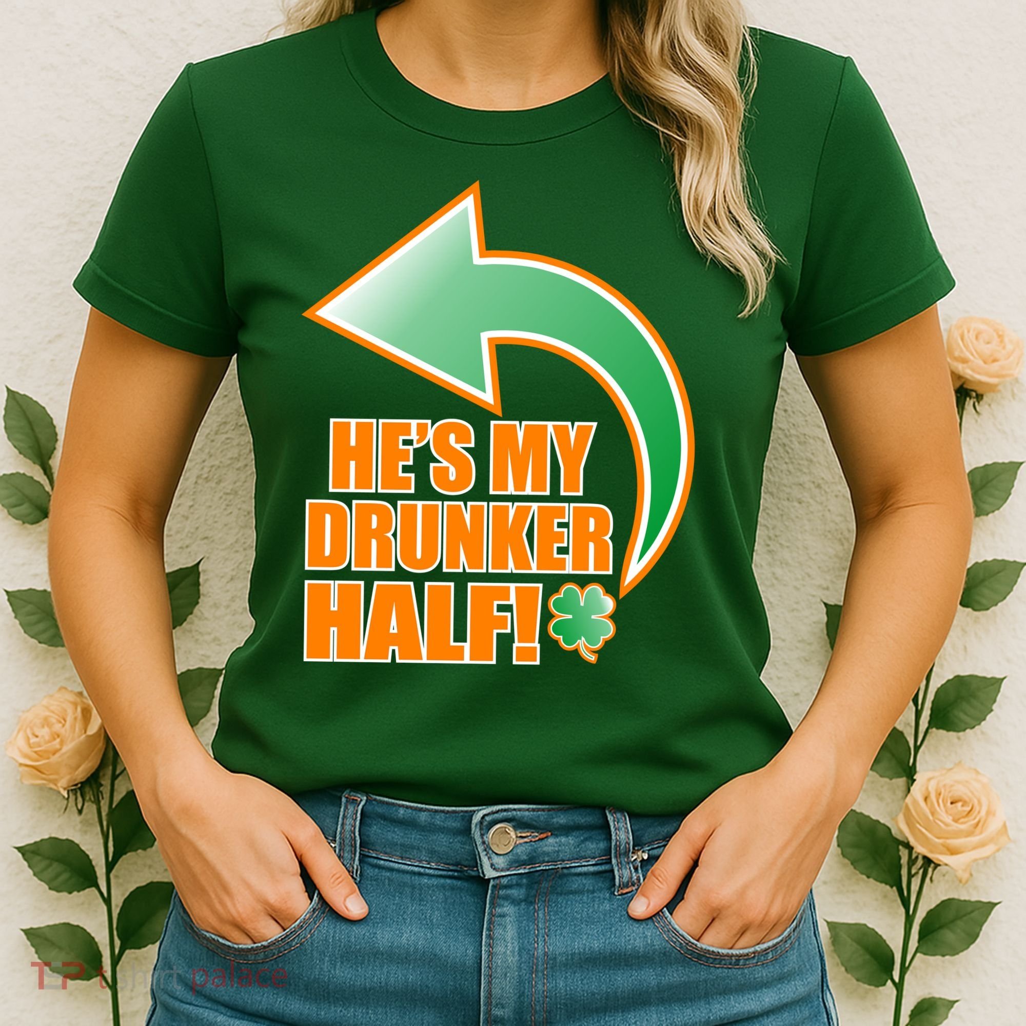 He's My Drunker Half Funny St. Patrick's Day Drinking Women's T-Shirt