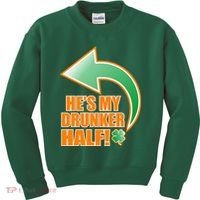 He's My Drunker Half Funny St. Patrick's Day Drinking Kids Sweatshirt thumb 0