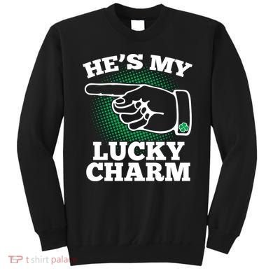He's My Lucky Charm St Patrick's Day Matching Couples Sweatshirt