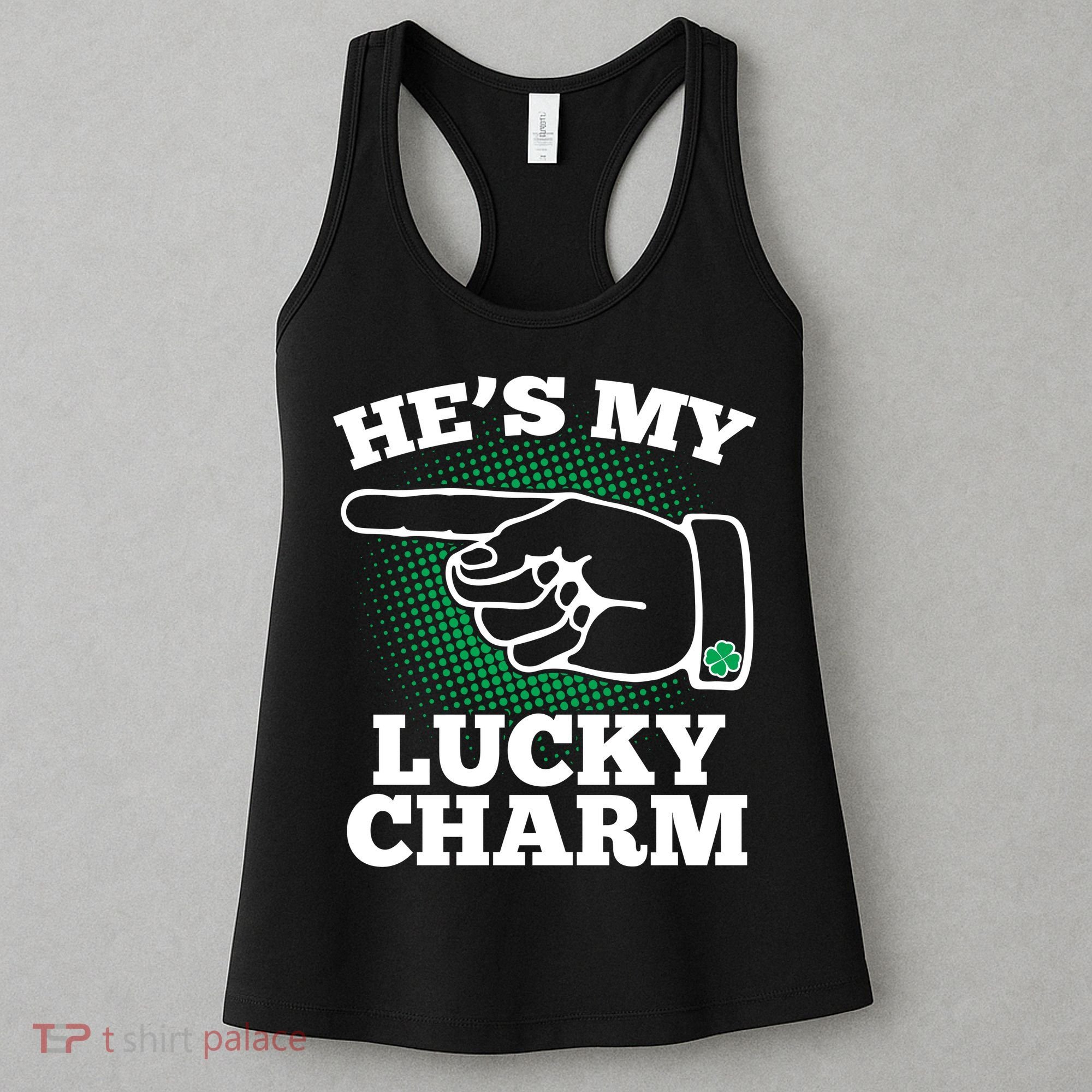 He's My Lucky Charm St Patrick's Day Matching Couples Women's Tank Top
