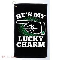 He's My Lucky Charm St Patrick's Day Matching Couples Golf Towel thumb 0