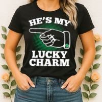 He's My Lucky Charm St Patrick's Day Matching Couples Women's T-Shirt thumb 2