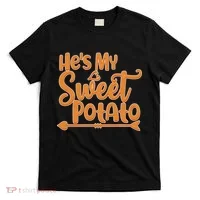 He's My Sweet Potato T-Shirt thumb 0