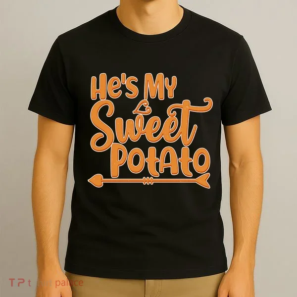 He's My Sweet Potato T-Shirt
