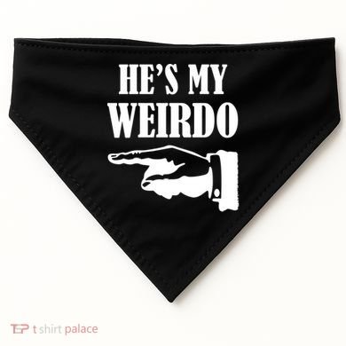 He's My Weirdo USA-Made Doggie Bandana