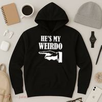 He's My Weirdo Hoodie thumb 3