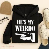 He's My Weirdo Hoodie thumb 4