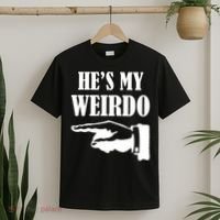 He's My Weirdo T-Shirt thumb 2