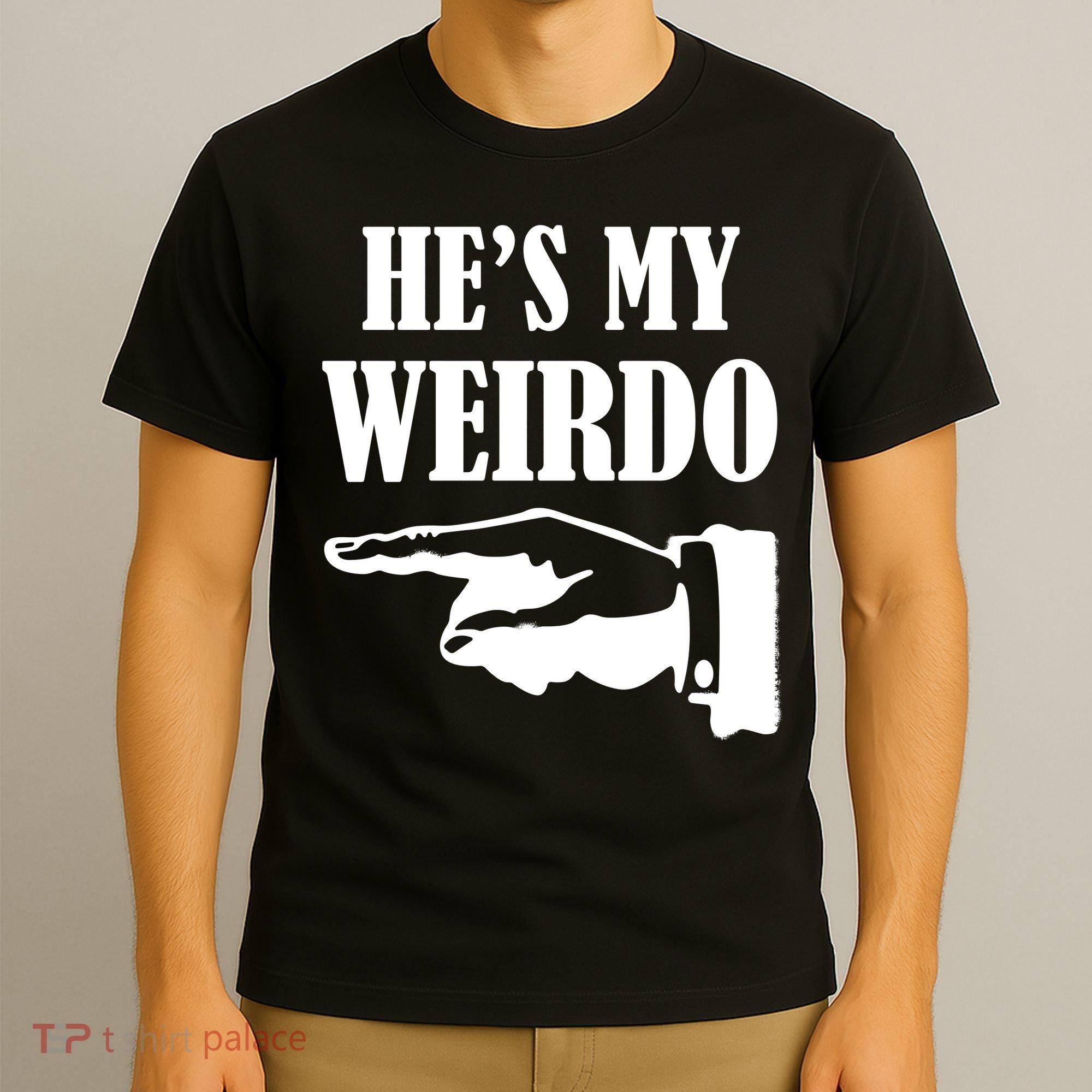He's My Weirdo T-Shirt