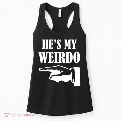 He's My Weirdo Women's Tank Top