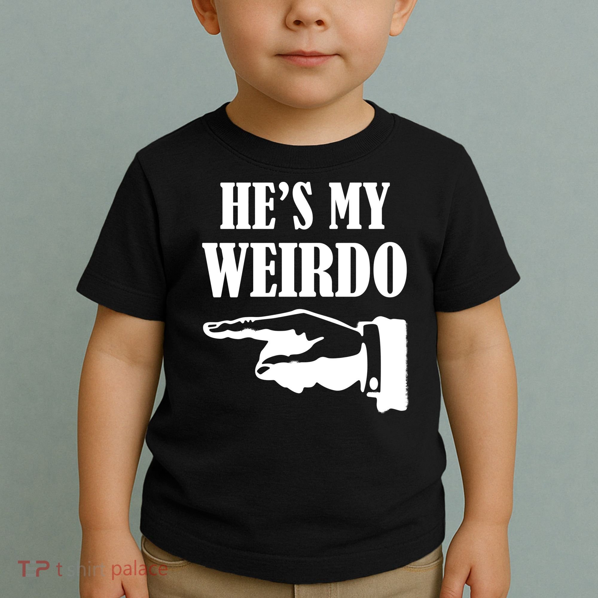 He's My Weirdo Toddler T-Shirt