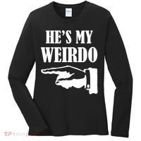 He's My Weirdo Women's Long Sleeve Shirt thumb 0