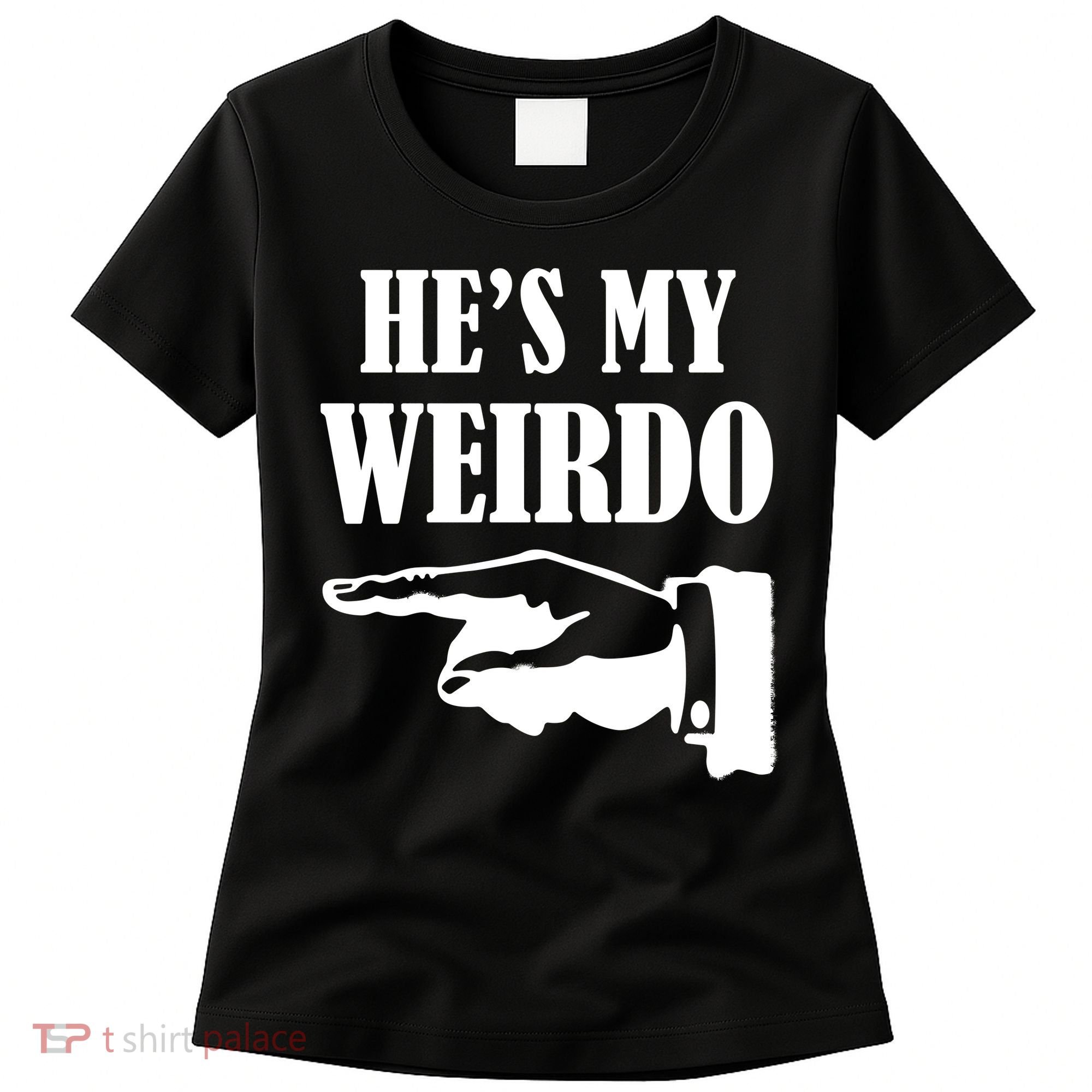 He's My Weirdo Women's T-Shirt