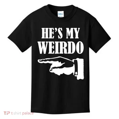 He's My Weirdo Kids T-Shirt