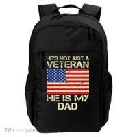He's Not Just A Veteran Dad He Is My Dad Backpack thumb 0