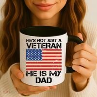 He's Not Just A Veteran Dad He Is My Dad Coffee Mug thumb 3