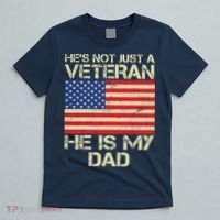 He's Not Just A Veteran Dad He Is My Dad T-Shirt thumb 5