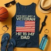 He's Not Just A Veteran Dad He Is My Dad Tank Top thumb 4