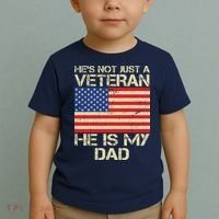 He's Not Just A Veteran Dad He Is My Dad Toddler T-Shirt thumb 2