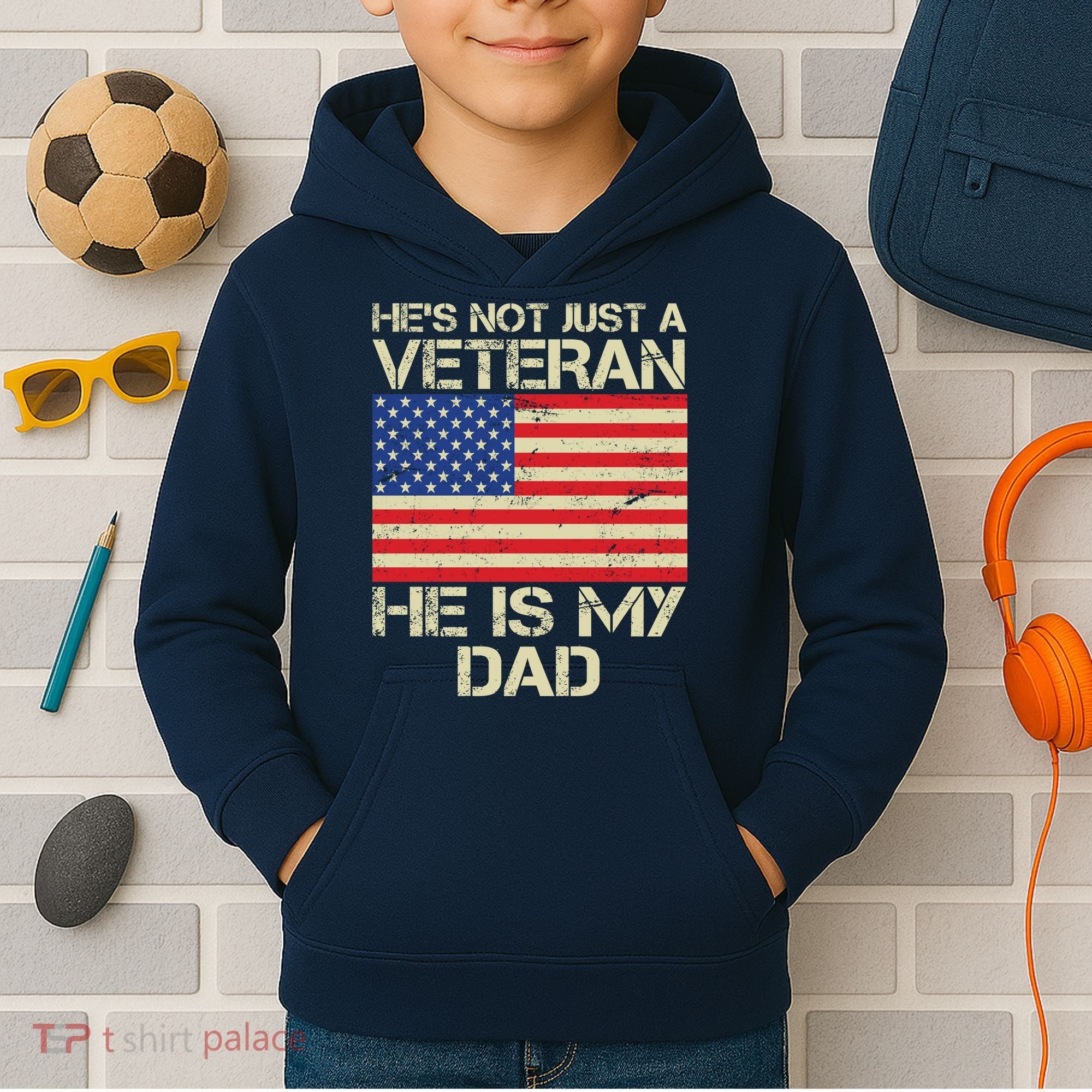 He's Not Just A Veteran Dad He Is My Dad Kids Hoodie