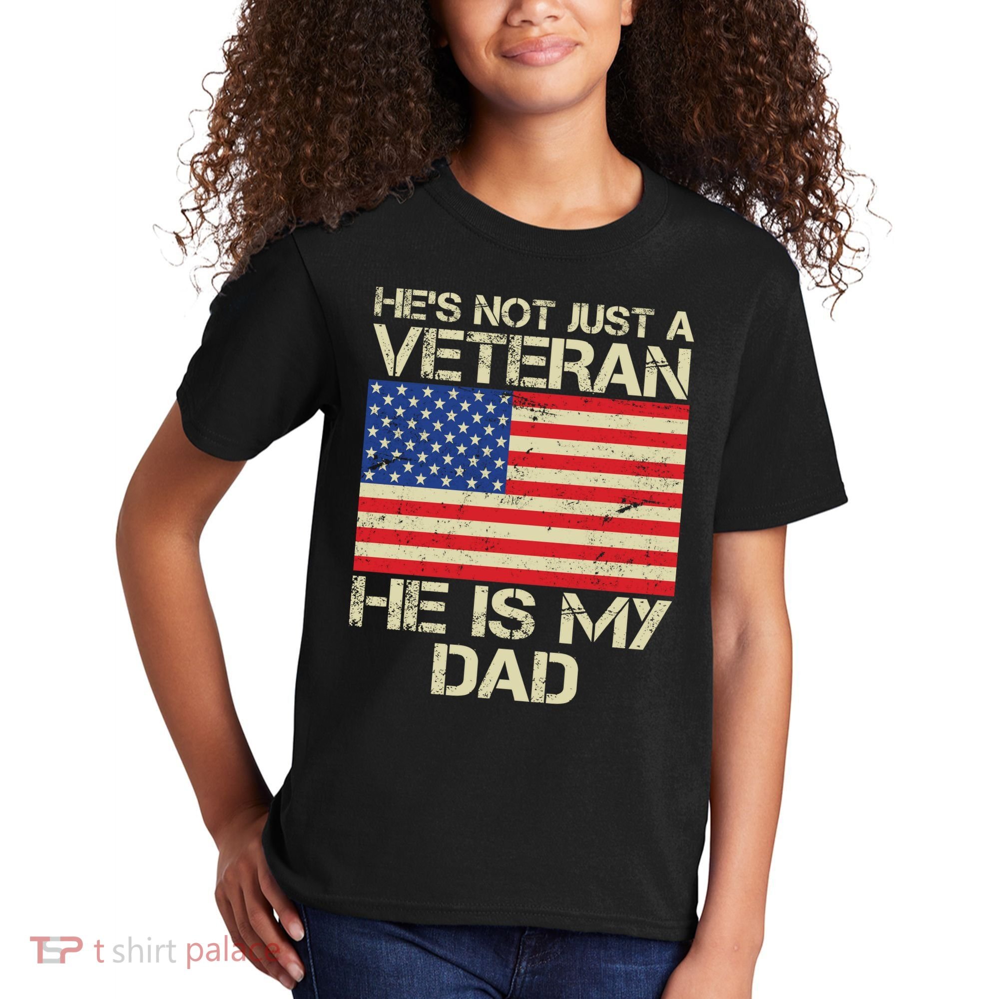 He's Not Just A Veteran Dad He Is My Dad Kids T-Shirt