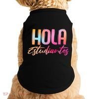 Hola Estudiantes Spanish Teacher Funny Back To School Doggie Tank thumb 0