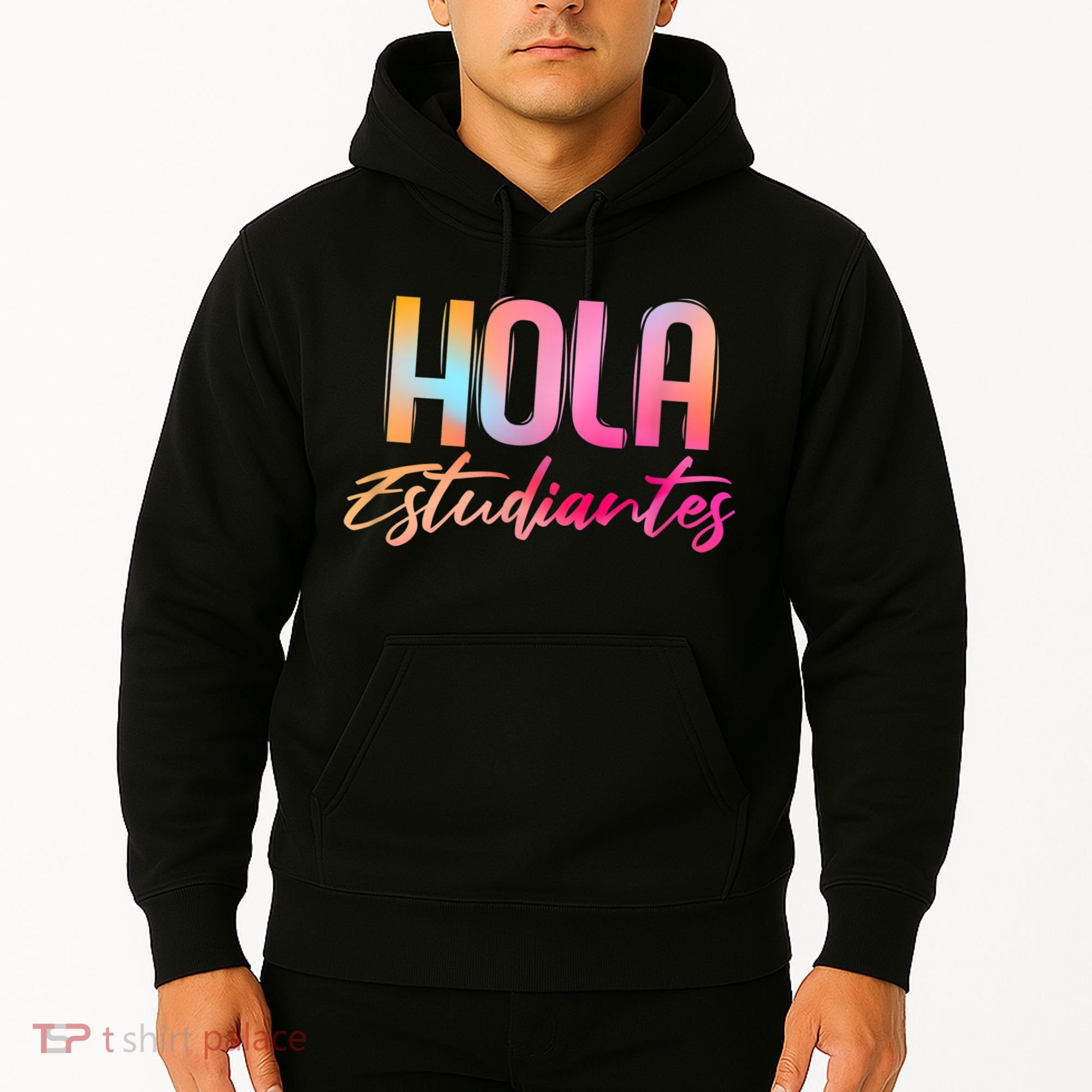 Hola Estudiantes Spanish Teacher Funny Back To School Hoodie