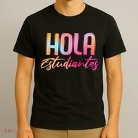Hola Estudiantes Spanish Teacher Funny Back To School T-Shirt thumb 3