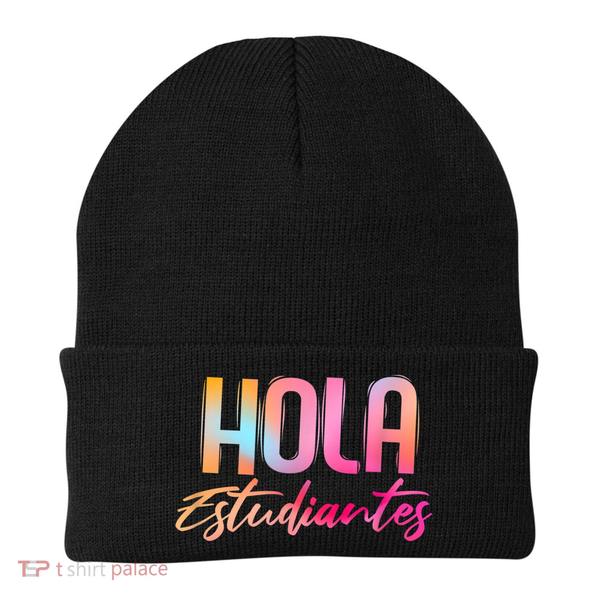 Hola Estudiantes Spanish Teacher Funny Back To School Beanie