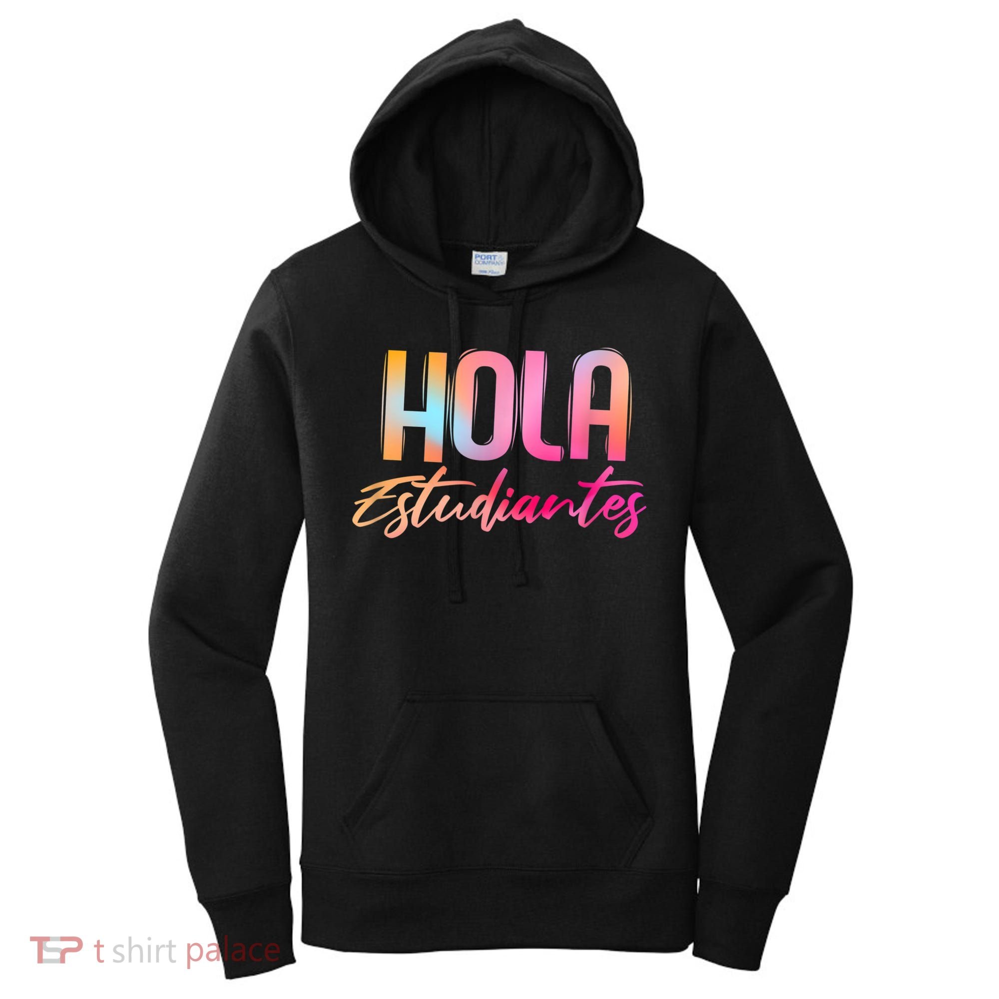 Hola Estudiantes Spanish Teacher Funny Back To School Women's Hoodie