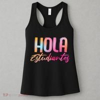 Hola Estudiantes Spanish Teacher Funny Back To School Women's Tank Top thumb 3