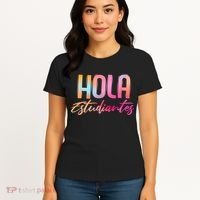 Hola Estudiantes Spanish Teacher Funny Back To School Women's T-Shirt thumb 4