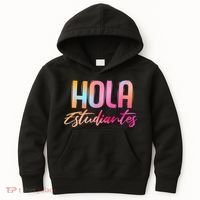 Hola Estudiantes Spanish Teacher Funny Back To School Kids Hoodie thumb 0