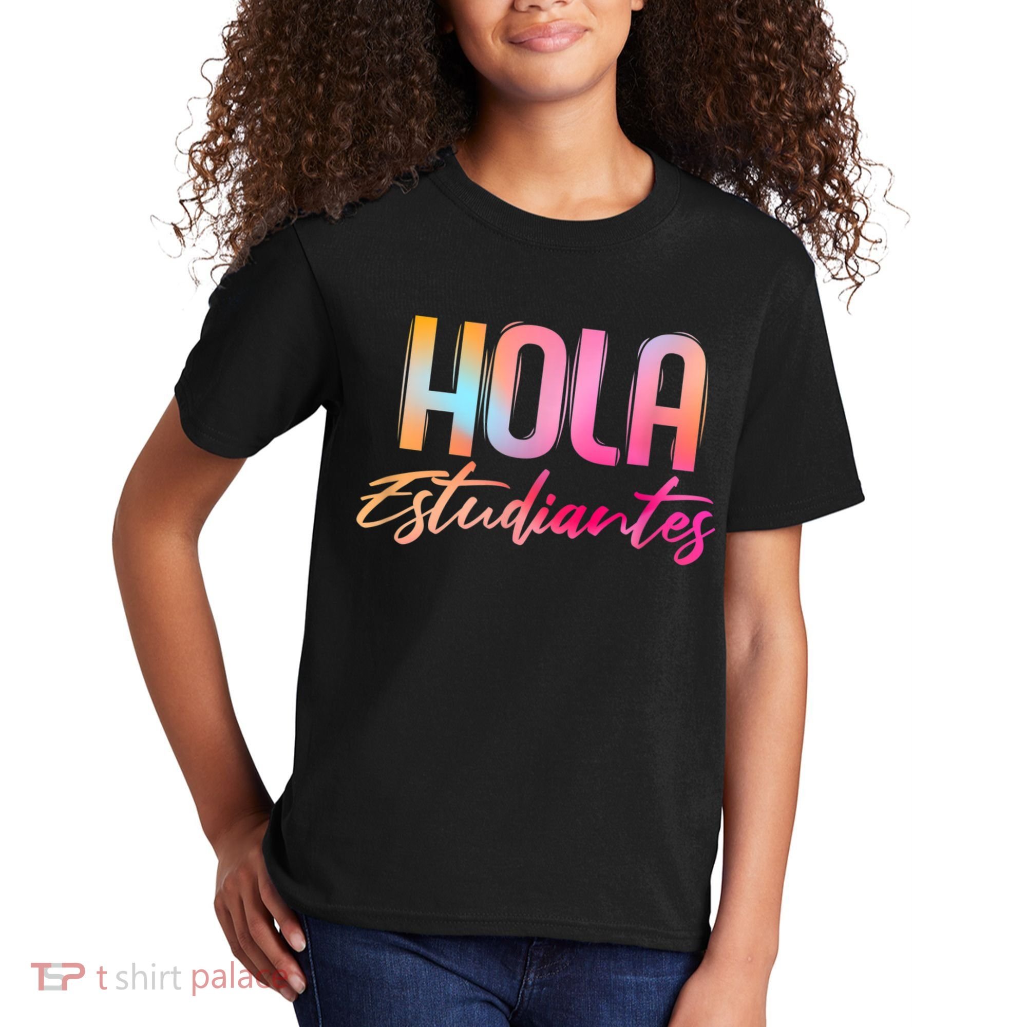 Hola Estudiantes Spanish Teacher Funny Back To School Kids T-Shirt