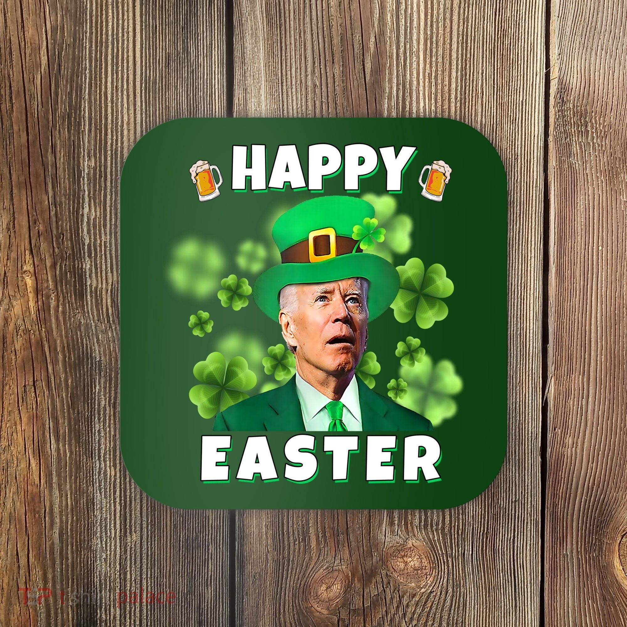 Happy Easter St Patrick's Day Confused Joe Biden Funny Coaster