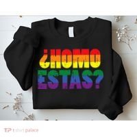 Homo Estas Spanish Mexican Funny Pride Ally Lgbt Month Sweatshirt thumb 2