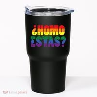 Homo Estas Spanish Mexican Funny Pride Ally Lgbt Month Tumbler thumb 0