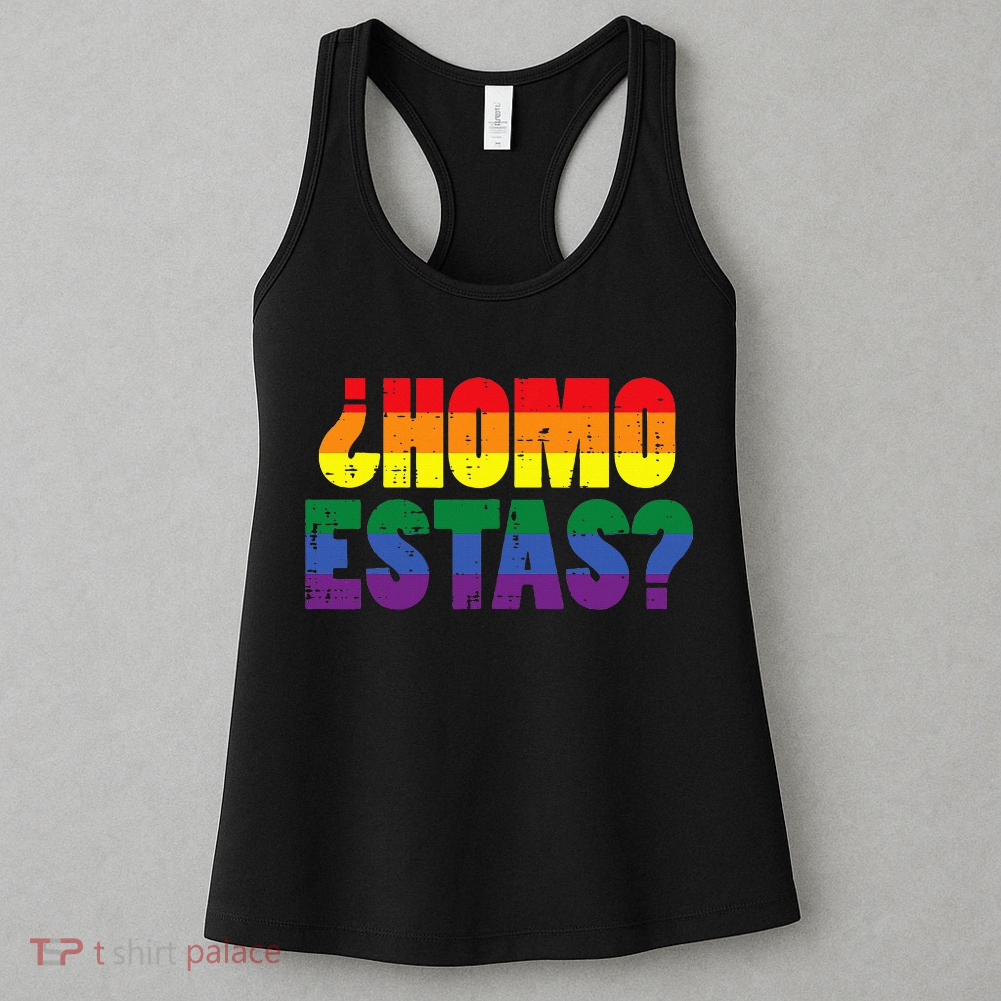 Homo Estas Spanish Mexican Funny Pride Ally Lgbt Month Women's Tank Top
