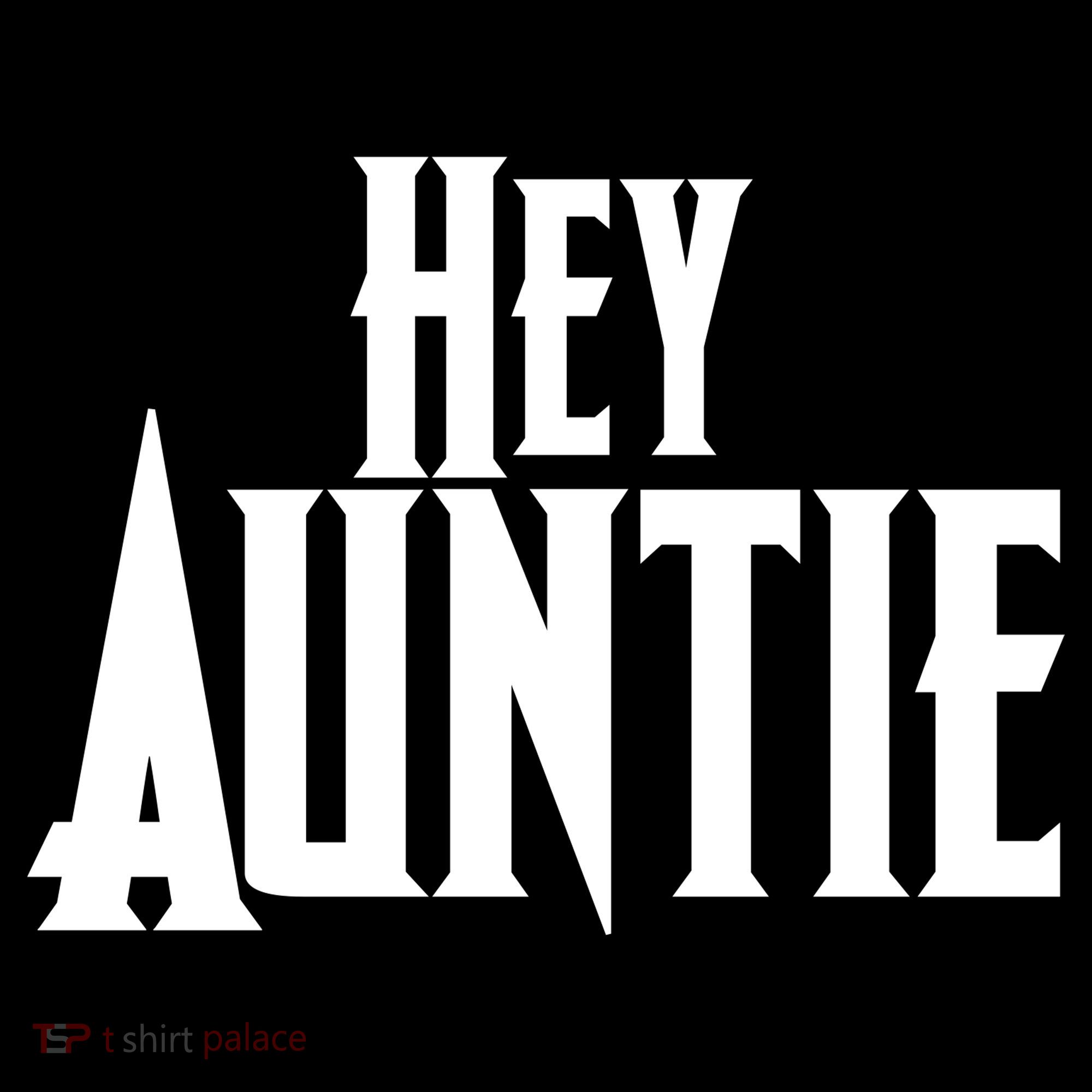 Hey Auntie  Bucket Hat
